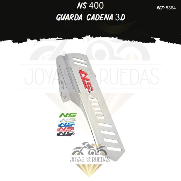 articulos NS 400 Guarda cadena 3D